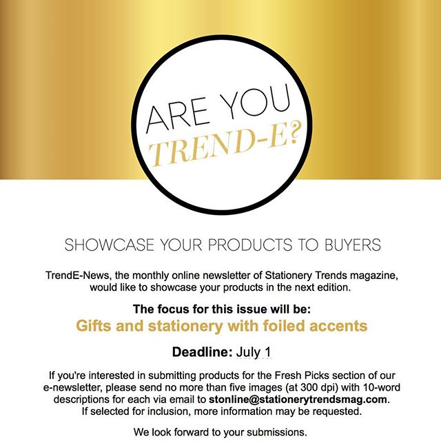 We want to see your products! {Please send submissions to stonline@stationerytrendsmag.com}
