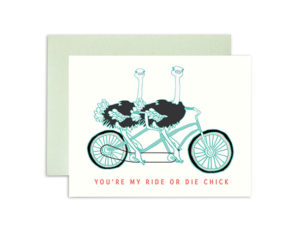 Ride or Die Ostrich Card from ilootpaperie