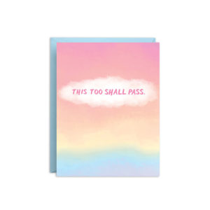 This Too Shall Pass Card from Nicole Marie Paperie
