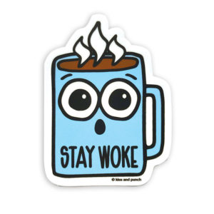 Stay Woke Die-cut Sticker from kiss and punch