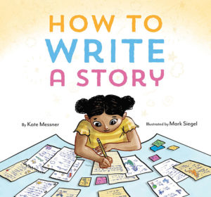How to Write a Story from Chronicle Books
