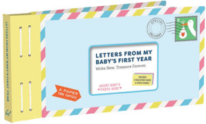 Letters from My Baby's First Year from Chronicle Books