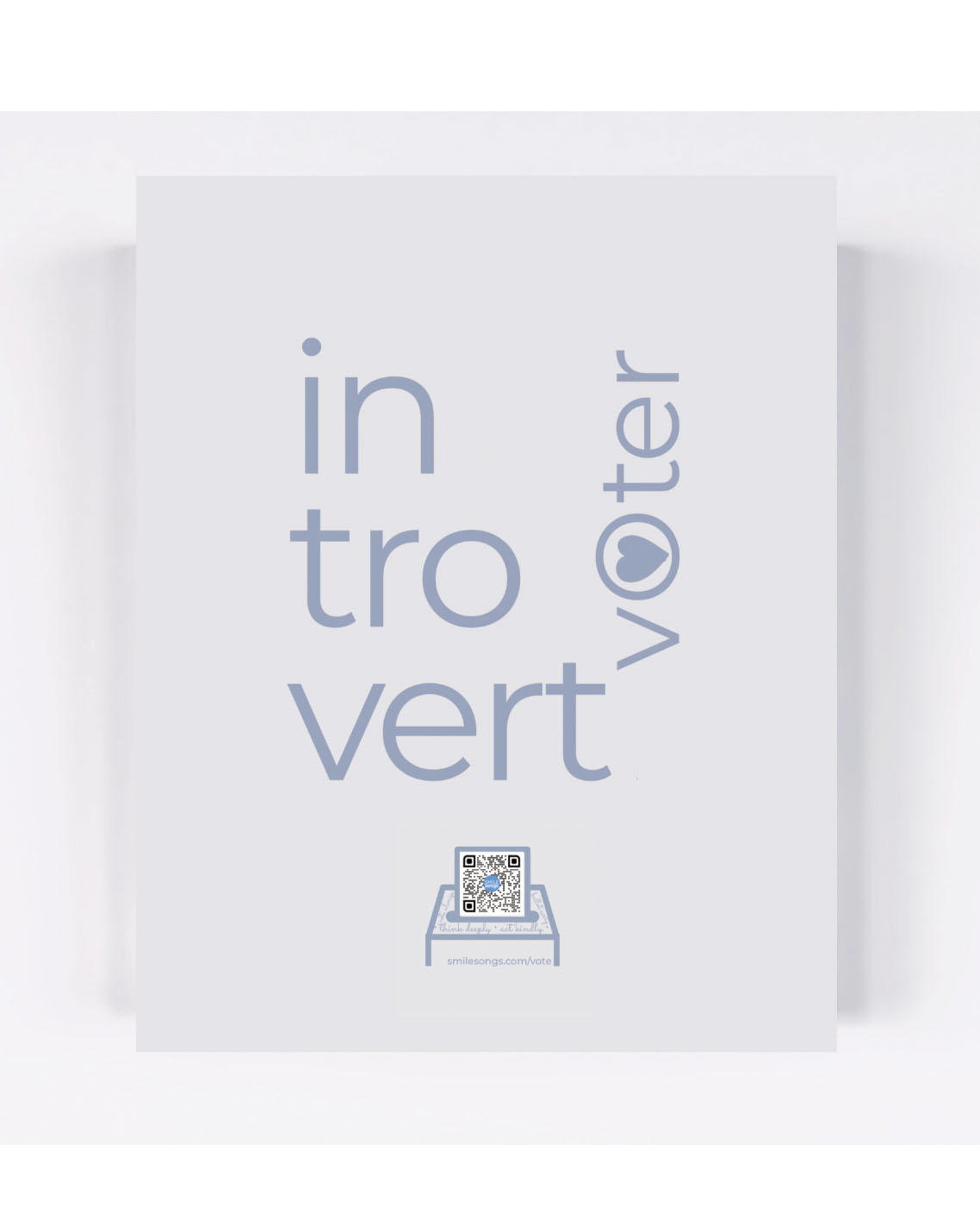 Introvert Voter Art Print with QR Code that links to song 
															/ Smile Songs							