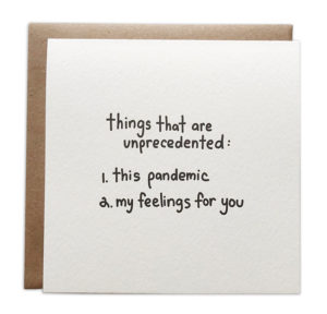Things That Are Unprecedented Card from Kwohtations