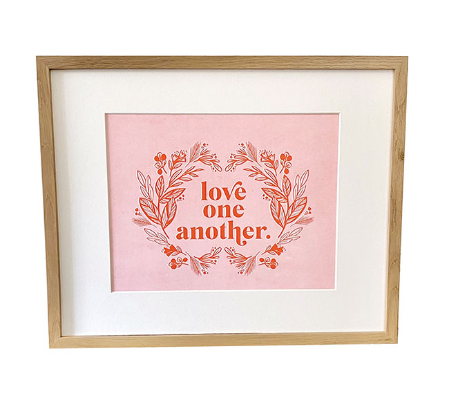 Love One Another Art Print 
															/ 2021 Co.							