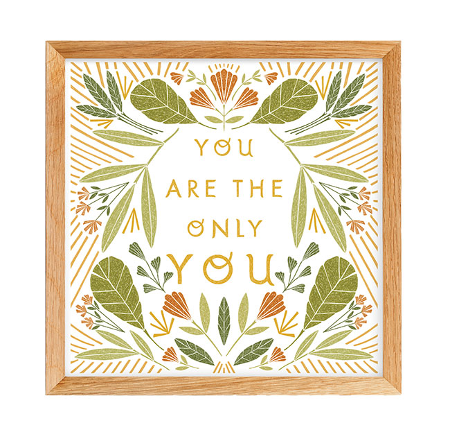 You Are the Only You Art Print 
															/ Quiet Lines Design							