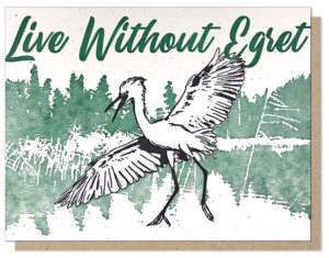 Without Egret Card from Guttersnipe Press
