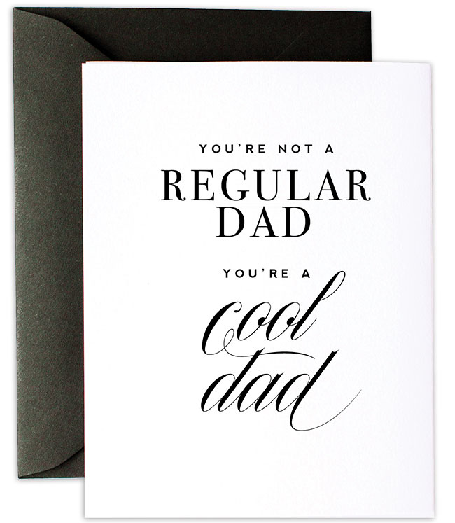 You're Not a Regular Dad Card