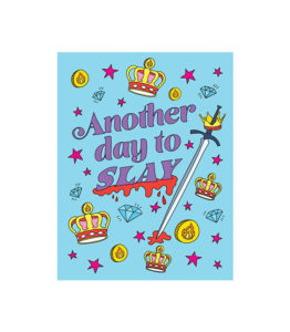Another Day to Slay Card from Pinky Weber