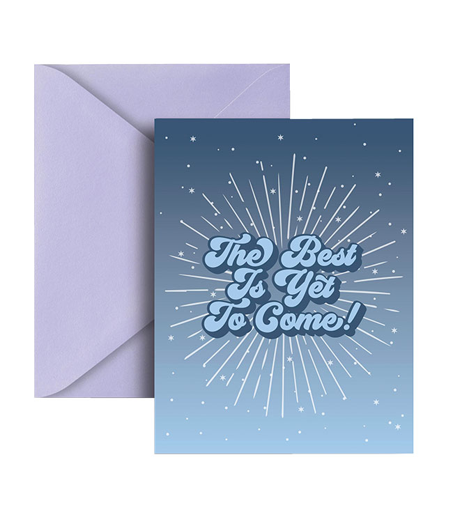The Best is Yet to Come Graduation Card 
															/ Sublime & Co.							