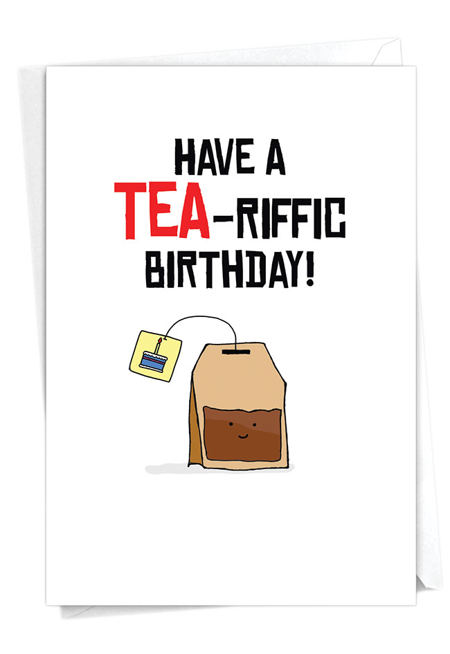 Have a TEA-Rific Birthday 
															/ Nobleworks							