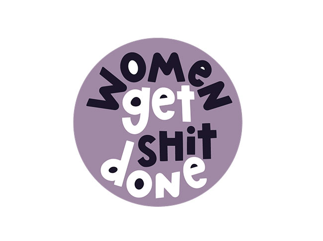 Women Get Shit Done Sticker 
															/ Twentysome Design							
