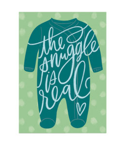 The Snuggle is Real Baby Card from Designer Greetings