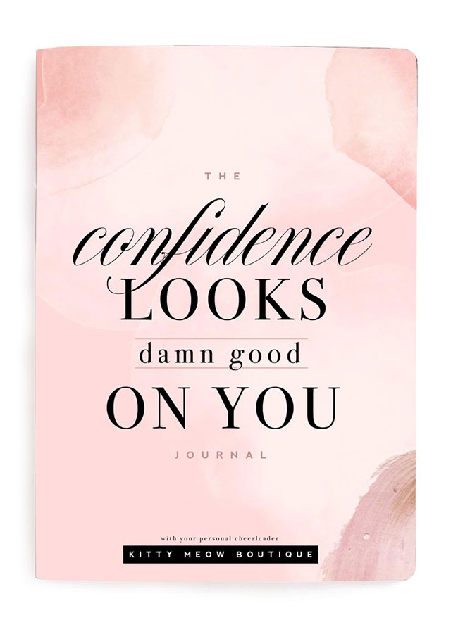 Confidence Looks Good On You Inspirational Notebook 
															/ Kitty Meow Boutique							