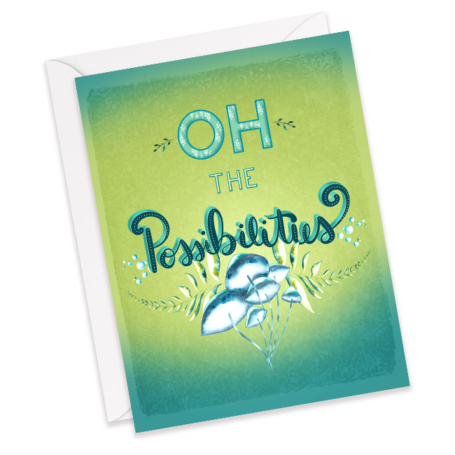 Oh the Possibilities Card 
															/ Mossy Blue Paper Studio							