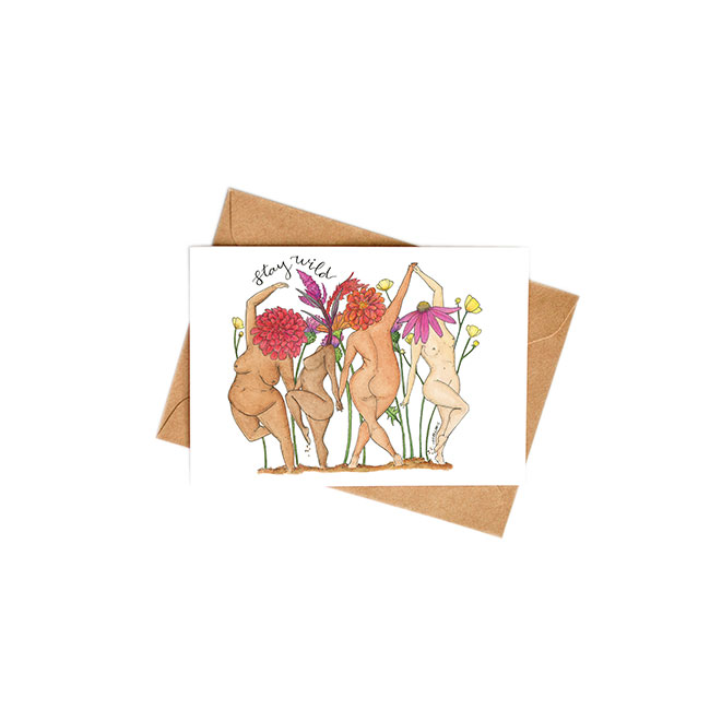 Stay Wild Wildflower Ladies Just Because Card