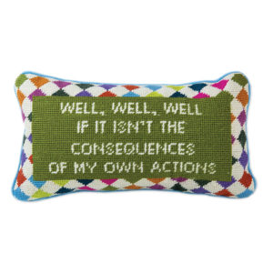 Well, Well, Well If It Isn't... Pillow from Furbish Studio