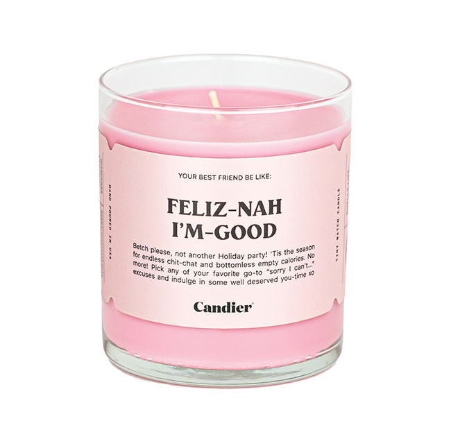 Feliz-Nah I'm-Good Candle