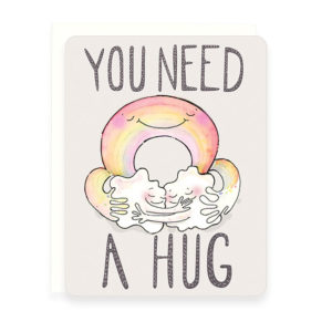 You Need A Hug Card