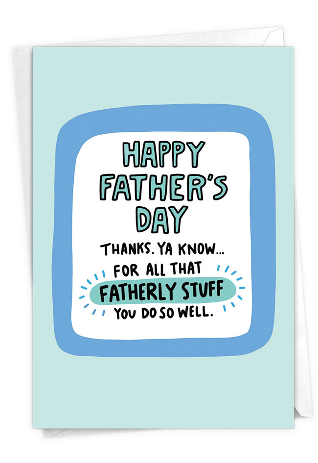 Fatherly Stuff Father's Day Card 
															/ Nobleworks							