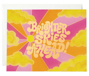 Brighter Skies Ahead Foiled Card. Red Cap Cards.