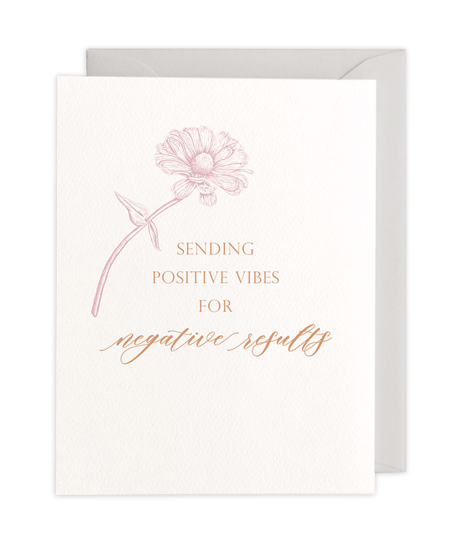 Sending Positive Vibes for Negative Results