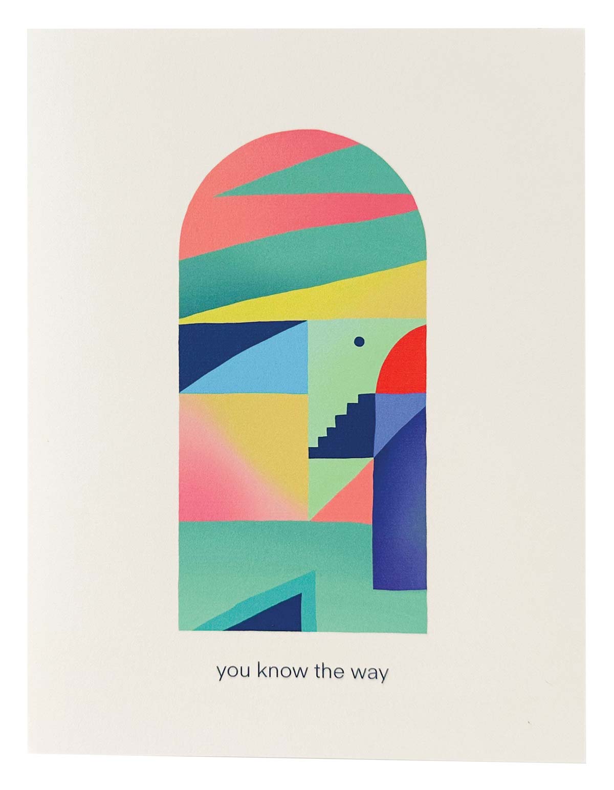 You Know The Way Print