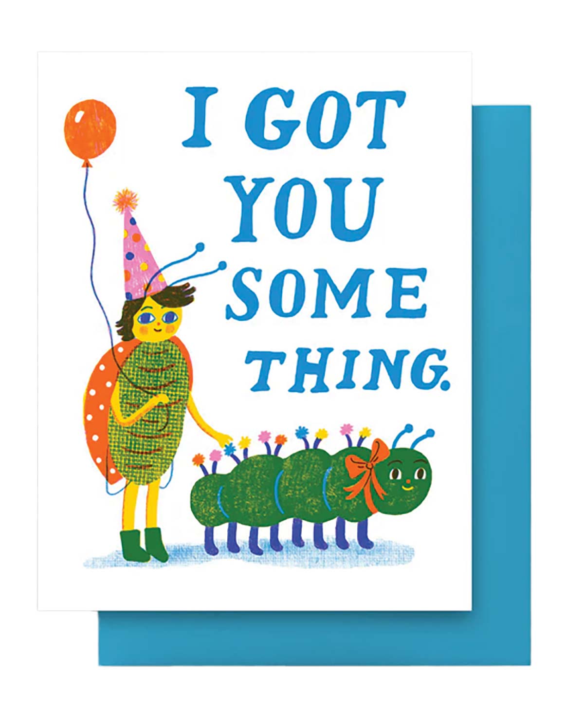 Got You Something - Blue
